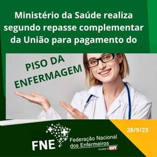 Ministério da Saúde realiza segundo repasse complementar da União para pagamento do Piso da Enfermagem