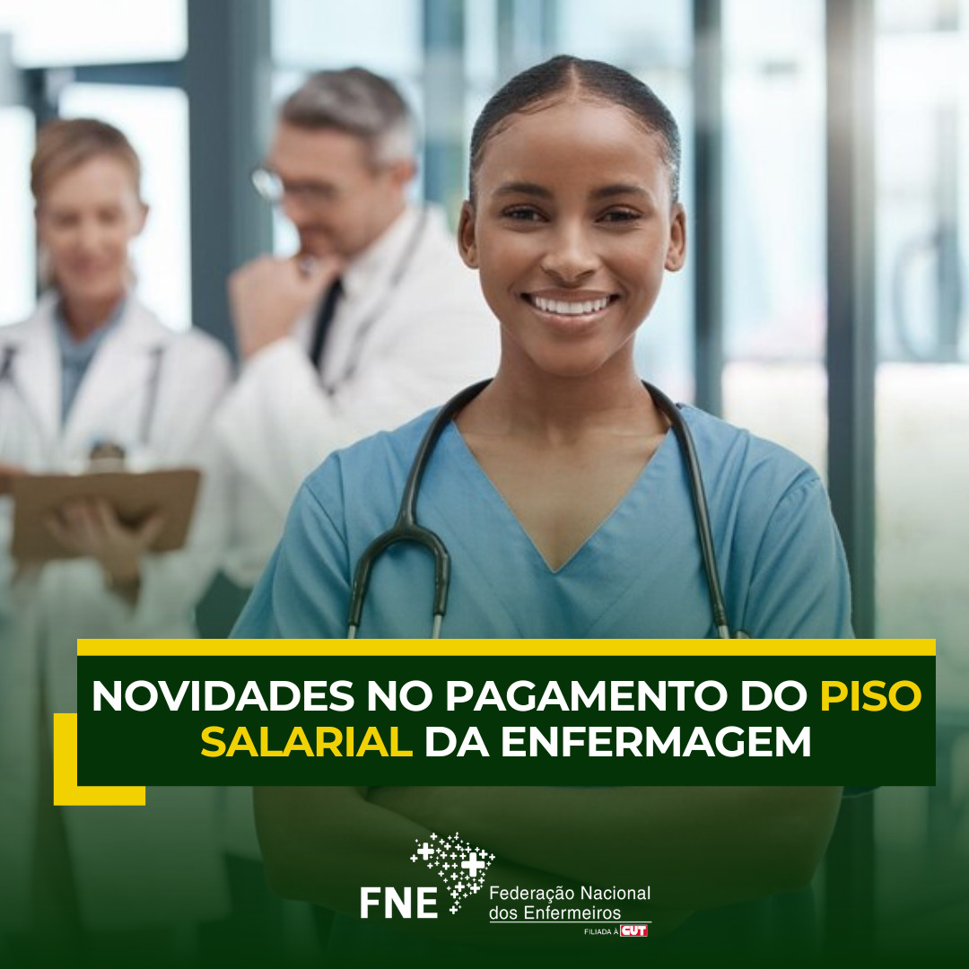 Novidades no pagamento do Piso Salarial da Enfermagem