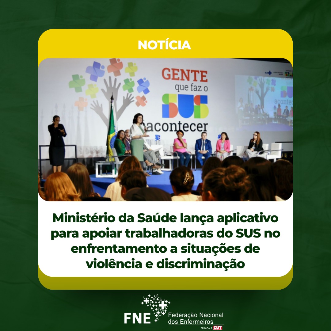 Ministério da Saúde lança aplicativo para apoiar trabalhadoras do SUS no enfrentamento a situações de violência e discriminação