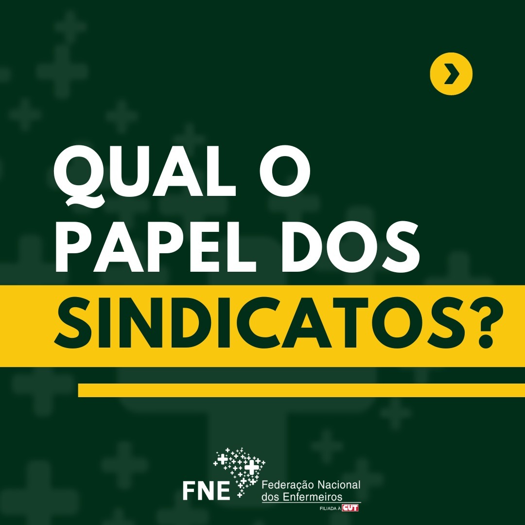 Qual o papel dos Sindicatos?