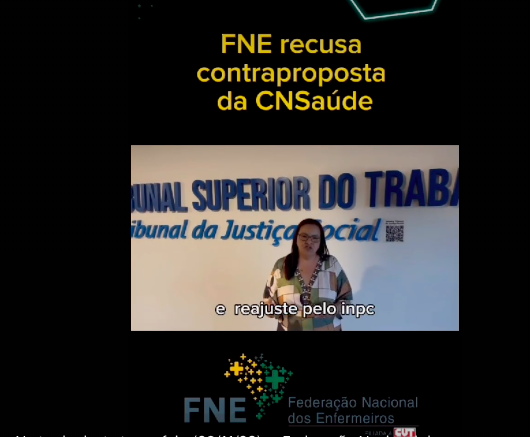 FNE recusa contraproposta da CNSaúde