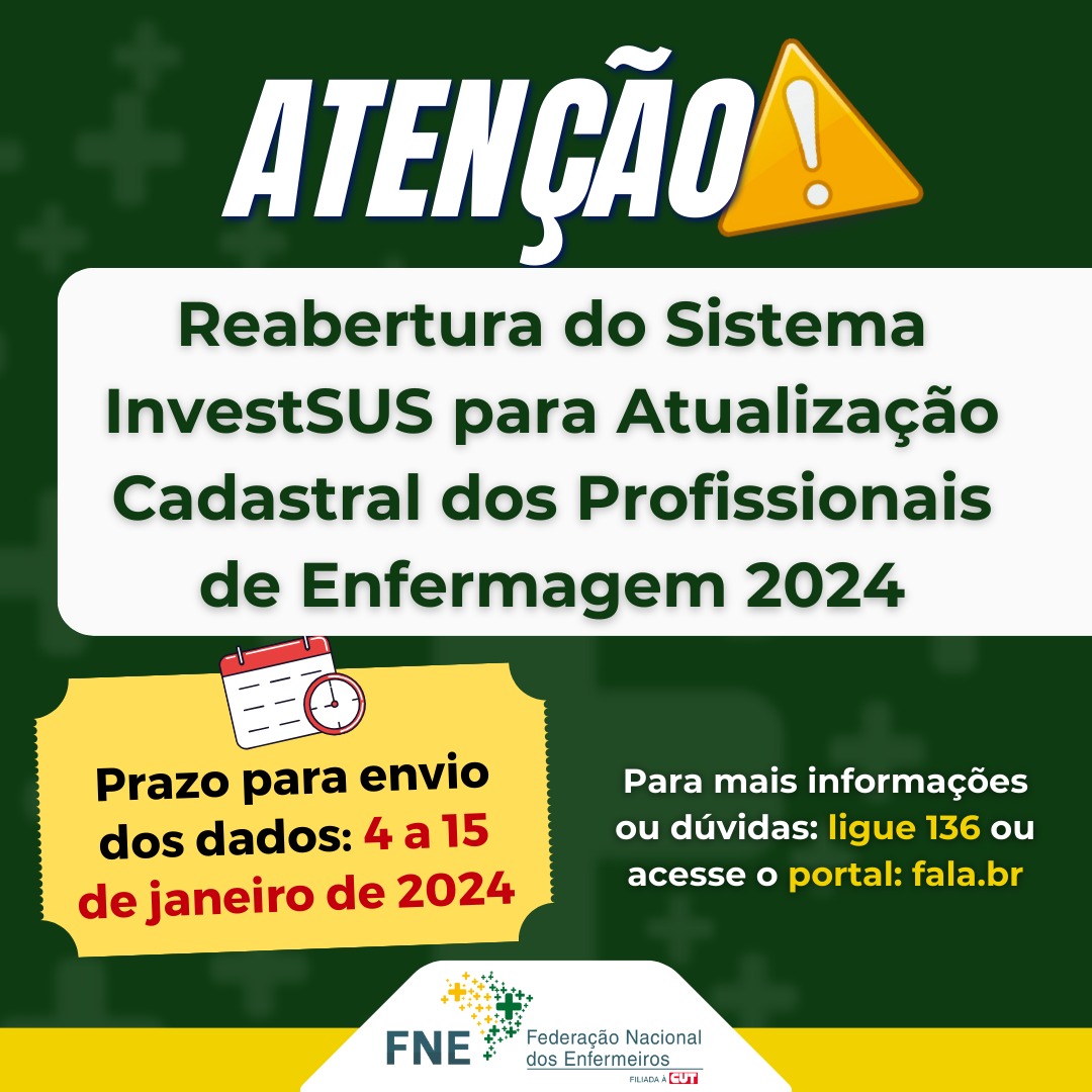 Atenção! Reabertura do Sistema InvestSUS para Atualização Cadastral dos Profissionais de Enfermagem 2024