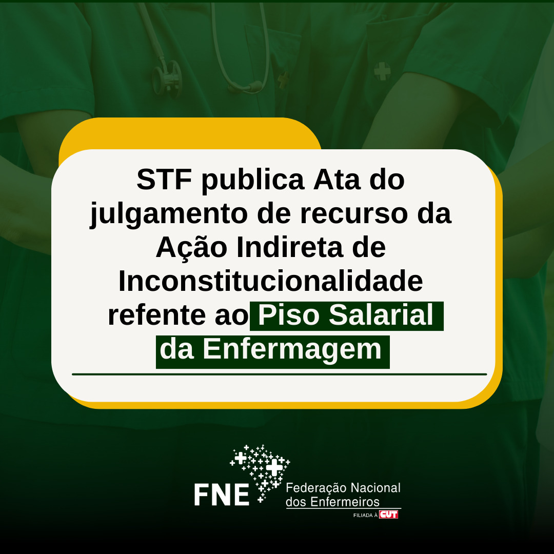 STF divulga Ata do julgamento da ADI 7222