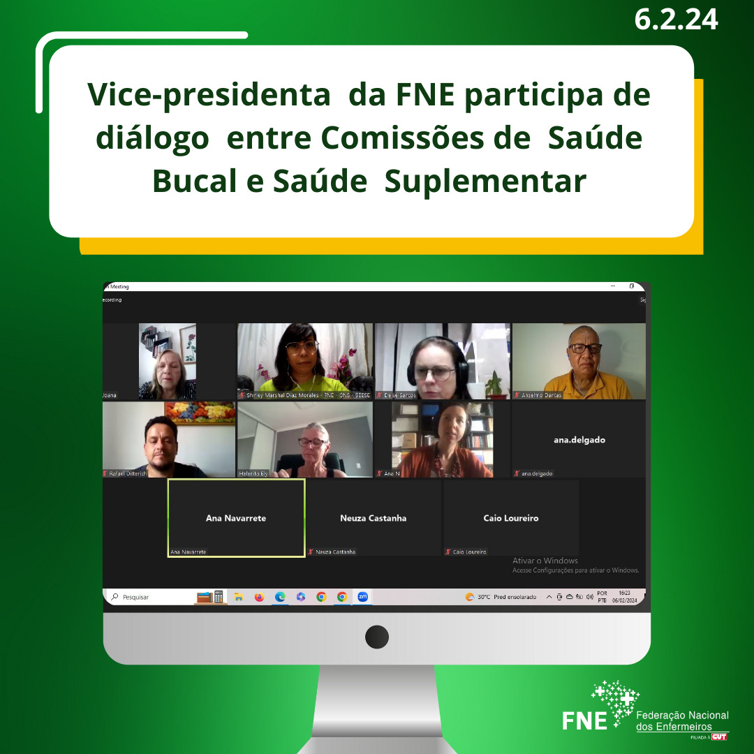 Vice-presidenta da FNE participa de diálogo entre Comissões de Saúde Bucal e Saúde Suplementar