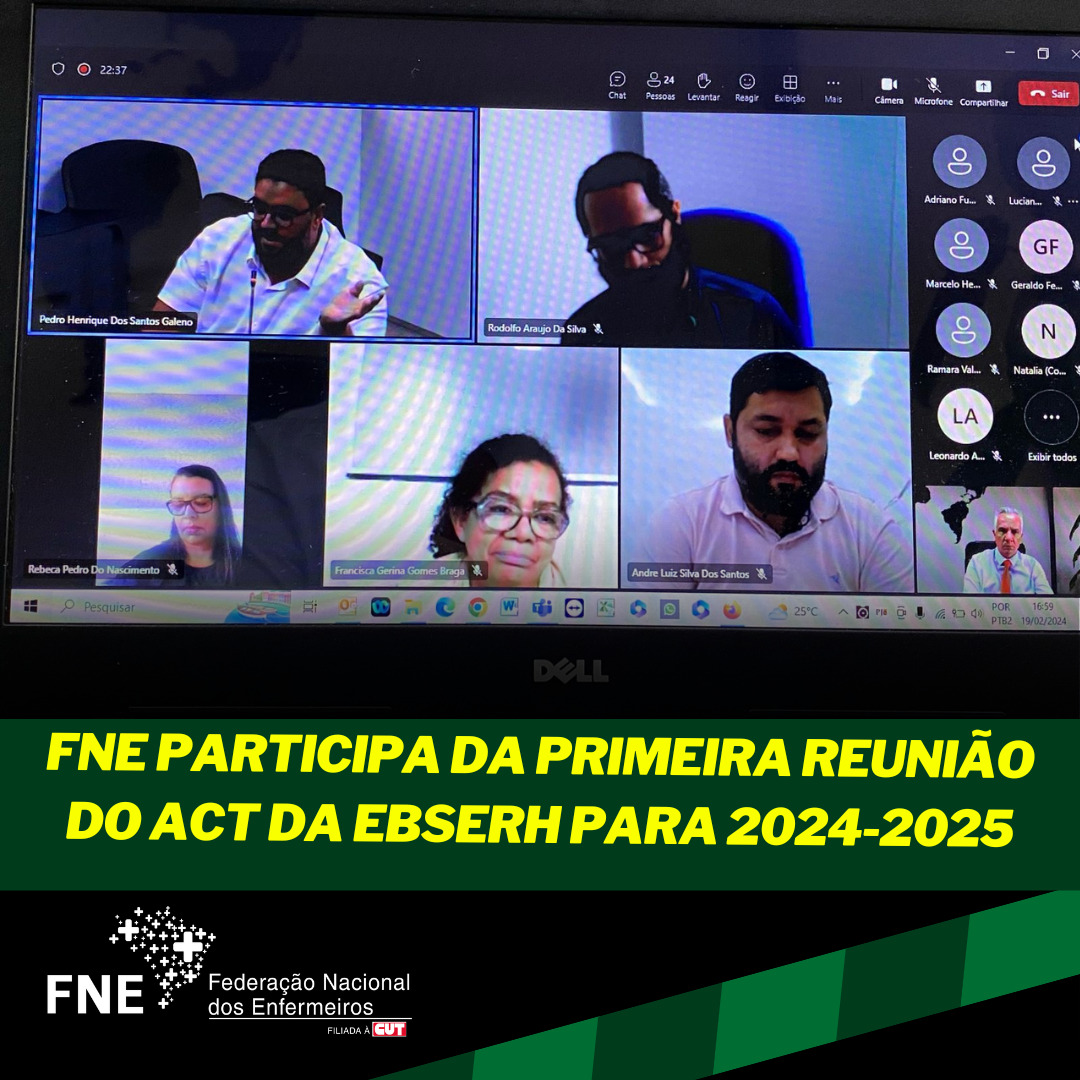 FNE participa da primeira reunião do ACT da EBSERH para 2024-2025