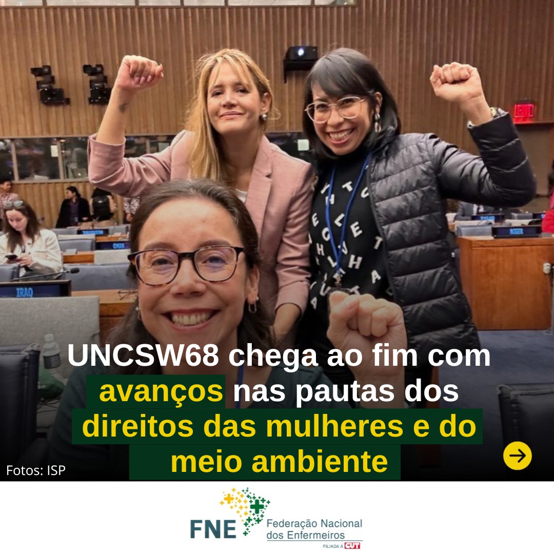 UNCSW68 chega ao fim com avanços nas pautas dos direitos das mulheres e do meio ambiente