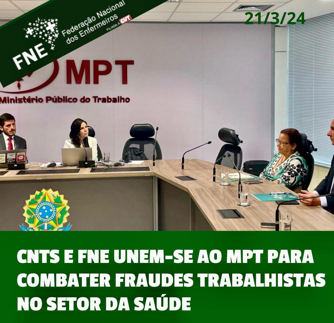 CNTS e FNE se unem  ao MPT para combater fraudes trabalhistas no setor da saúde