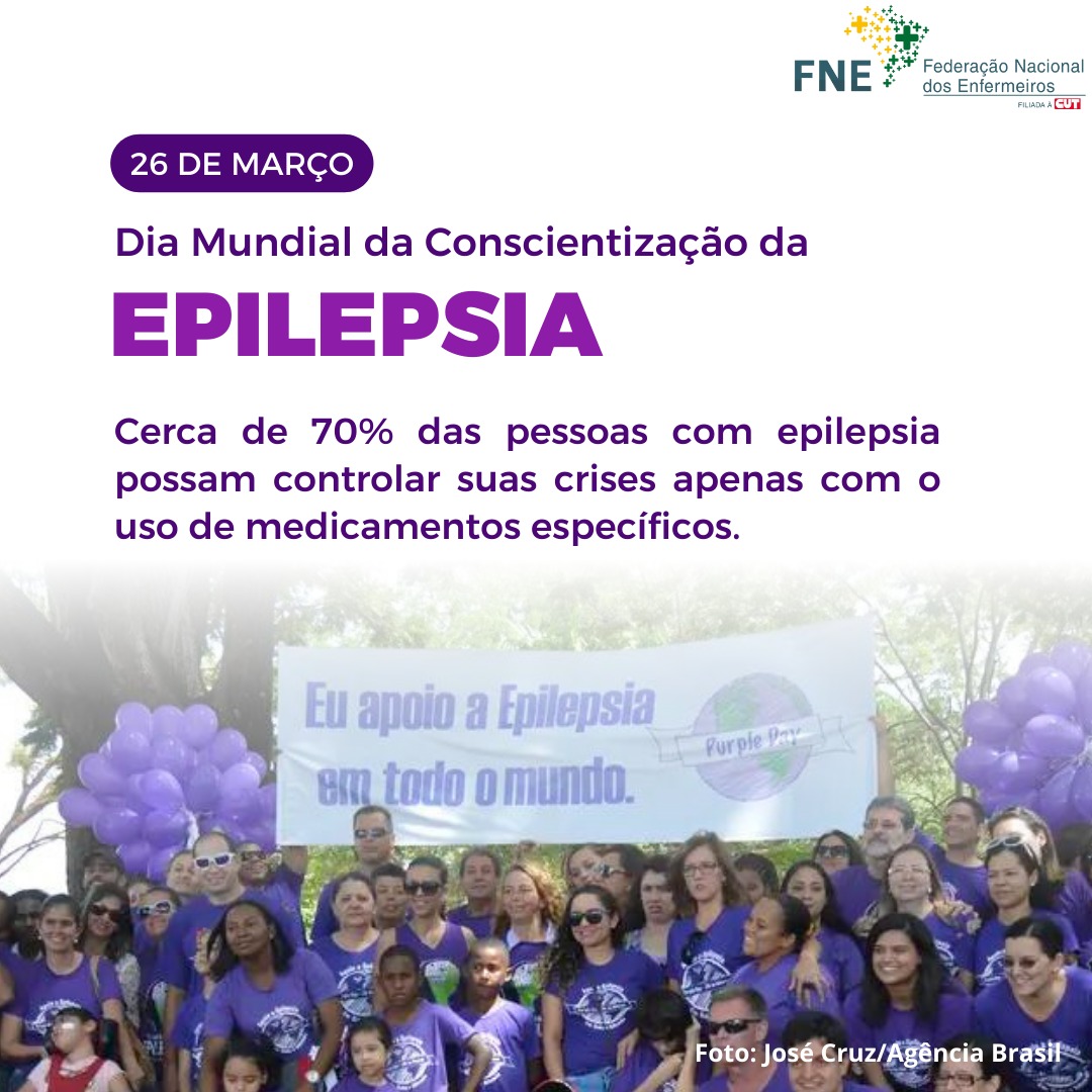 26 de março - Dia Mundial da Conscientização da Epilepsia