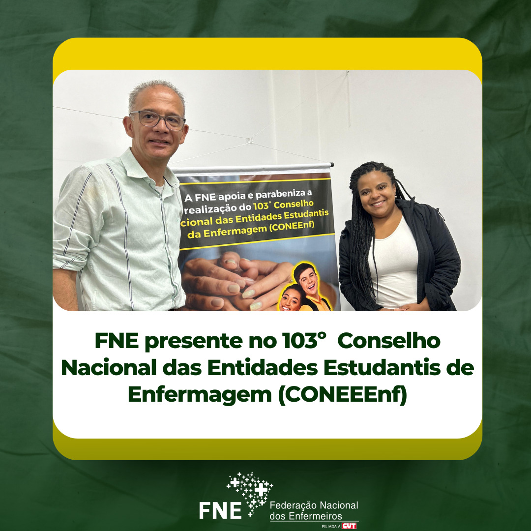 FNE presente no 103º CONEEEnf