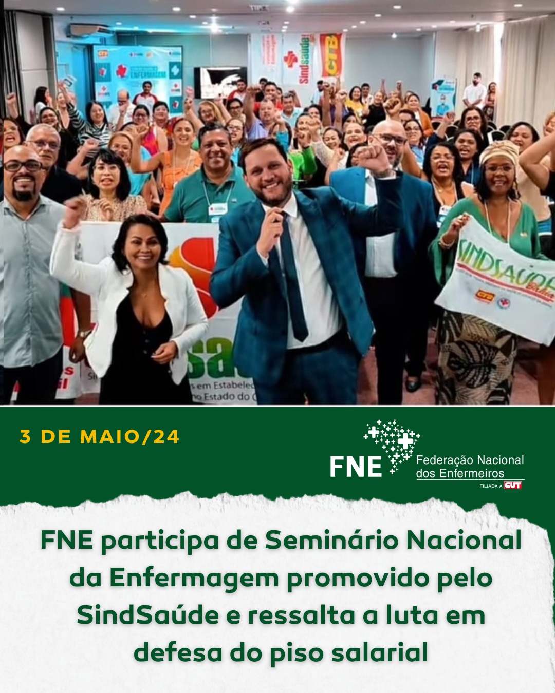 FNE participa do Seminário Nacional da Enfermagem promovido pelo SindSaúde e ressalta a luta da categoria em defesa do piso salarial no STF