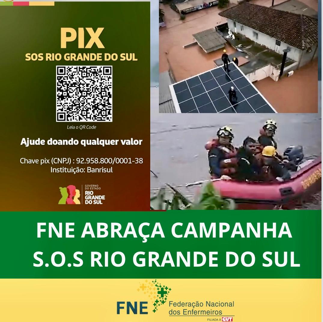 FNE abraça Campanha S.O.S Rio Grande do Sul
