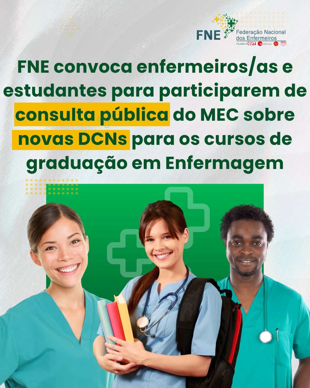 FNE convoca enfermeiros/as e estudantes para participarem de consulta pública do MEC sobre novas DCNs para os cursos de graduação em Enfermagem