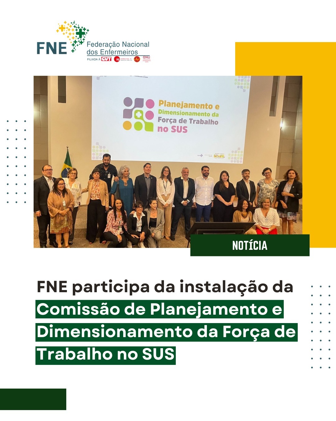 FNE participa da instalação da CPDFT/SUS