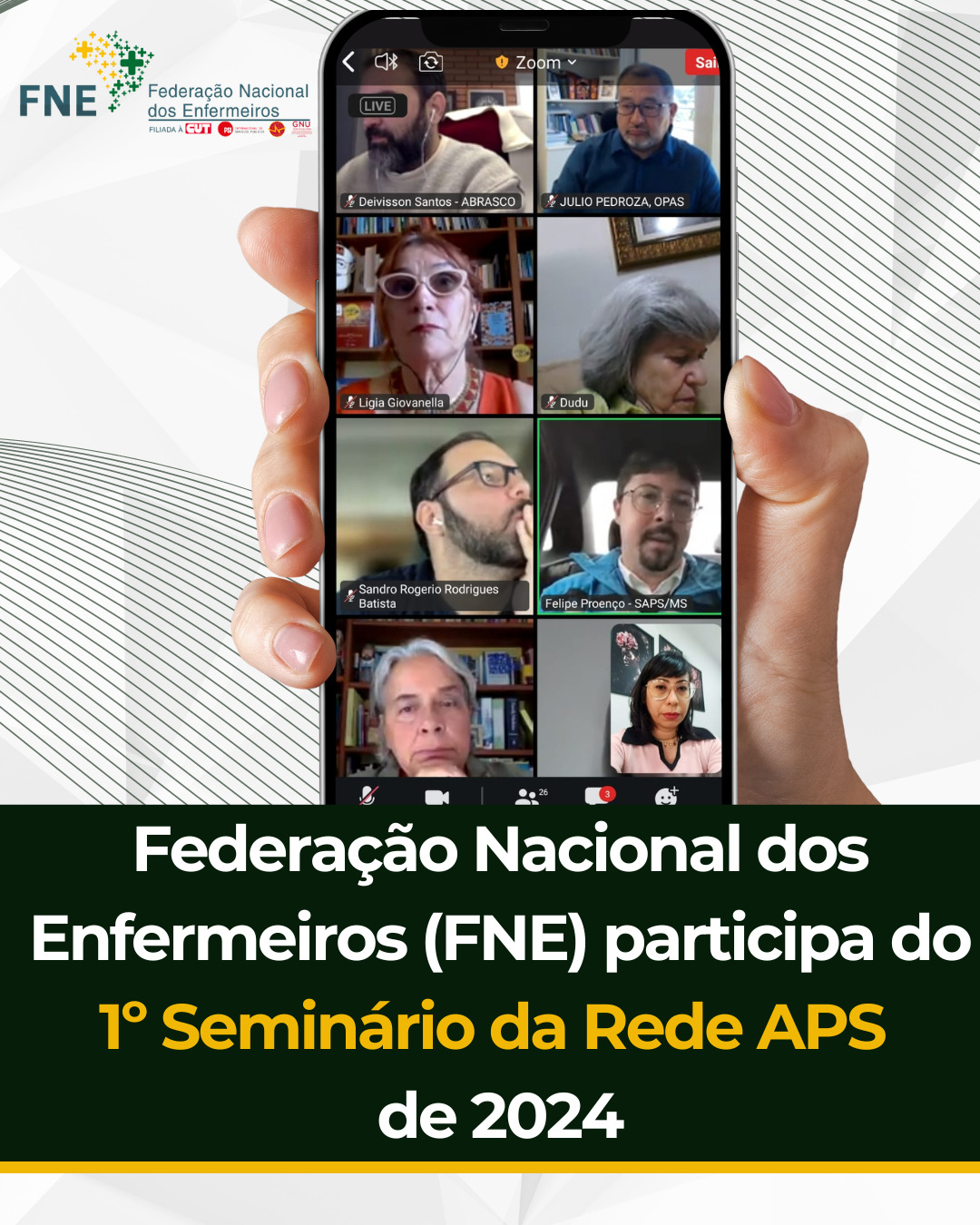 Federação Nacional dos Enfermeiros (FNE) participa do 1º Seminário da Rede APS de 2024