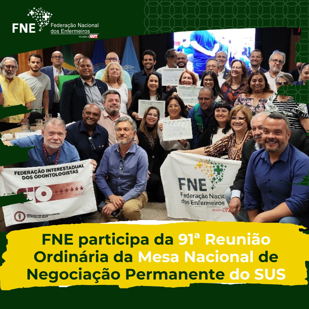 FNE participa da 91ª Reunião Ordinária da Mesa Nacional de Negociação Permanente do SUS
