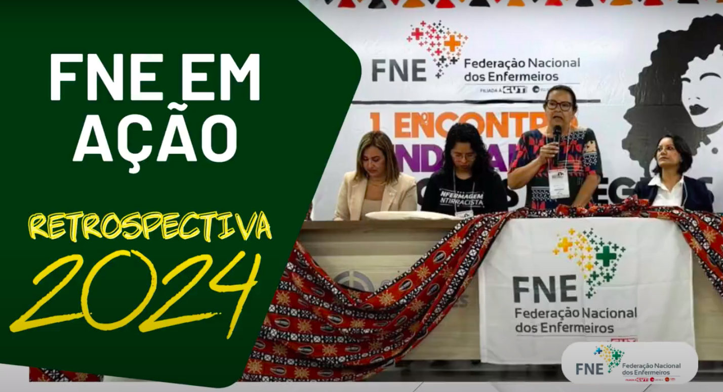 Retrospectiva 2024: ano de lutas e avanços para a Enfermagem
