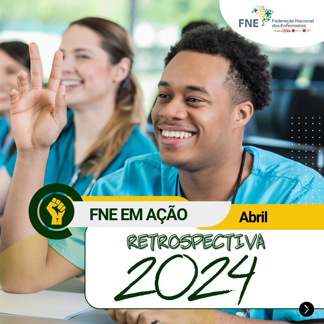 Retrospectiva FNE – Abril de 2024