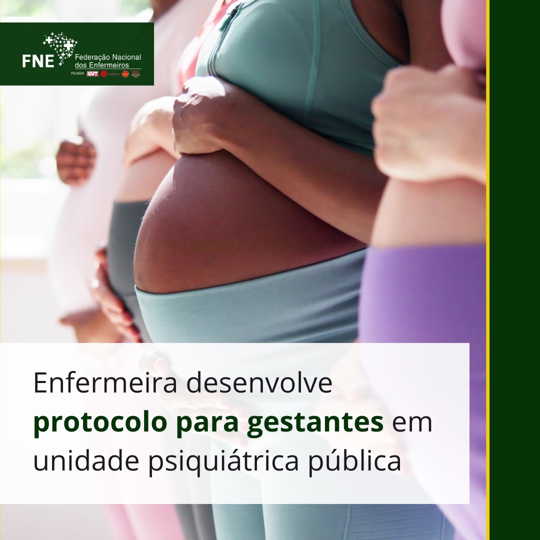 Enfermeira cria protocolo para gestantes em unidade psiquiátrica