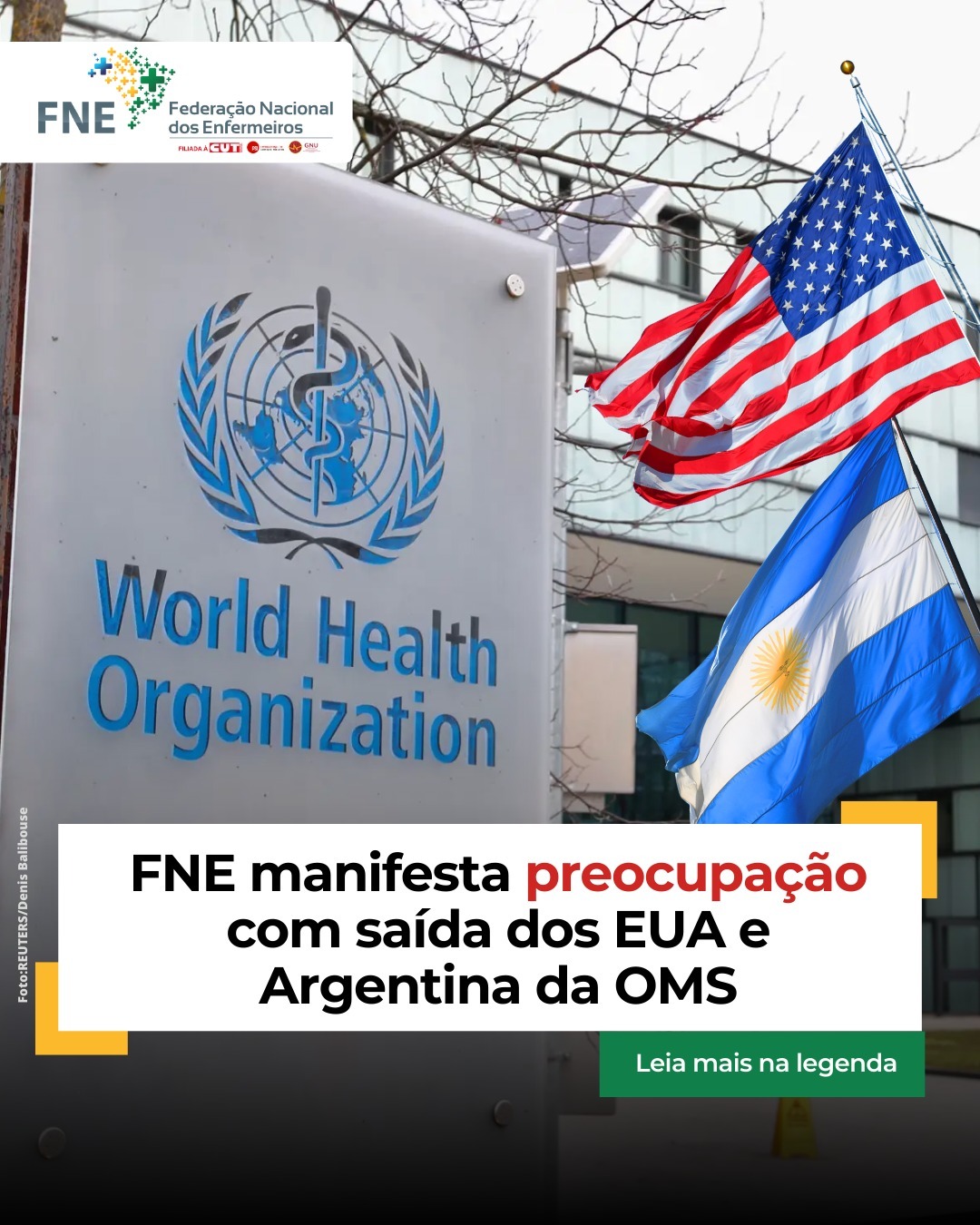 FNE manifesta preocupação com saída dos EUA e Argentina da OMS