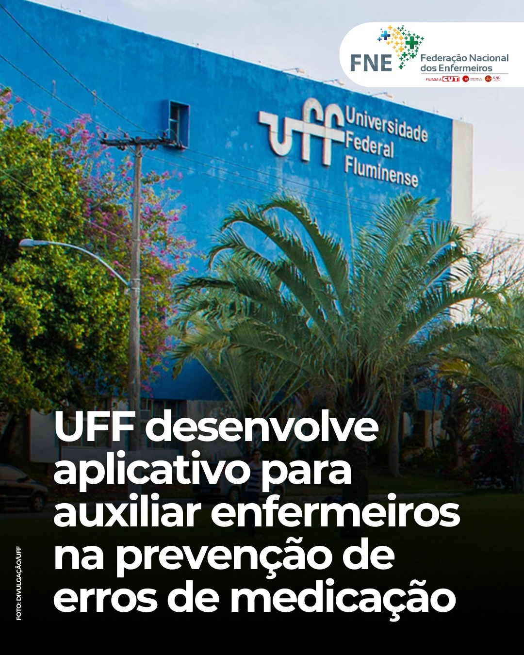 Novidade: Universidade Federal Fluminense (UFF) desenvolve aplicativo para auxiliar na prevenção de erros de medicação