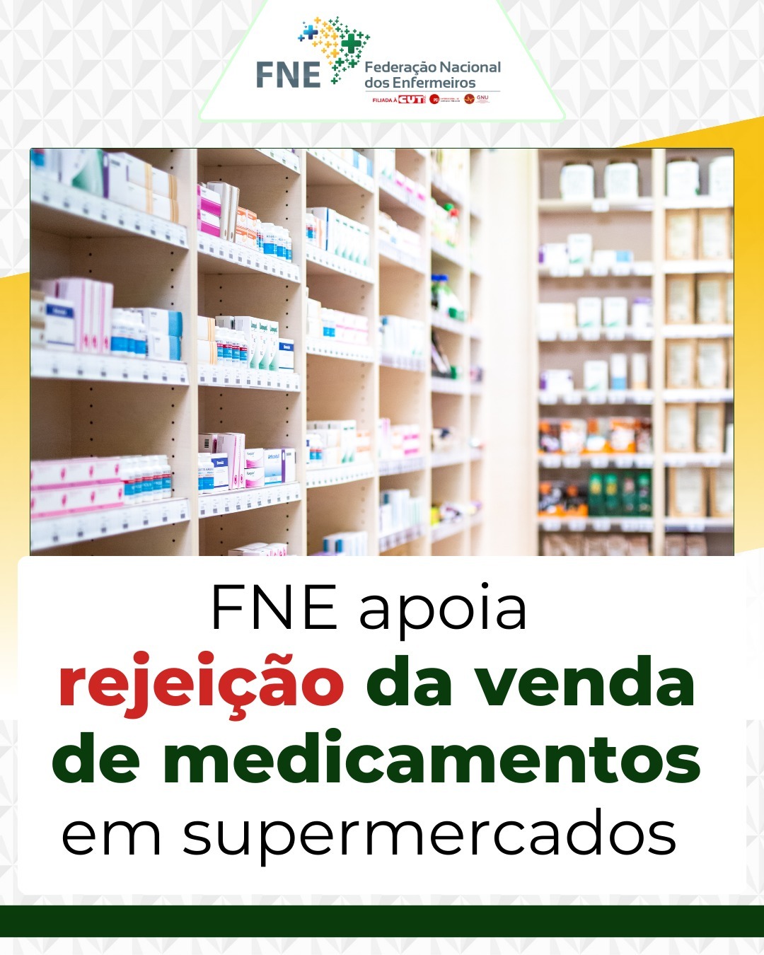 FNE manifesta apoio à rejeição da venda de medicamentos em supermercados