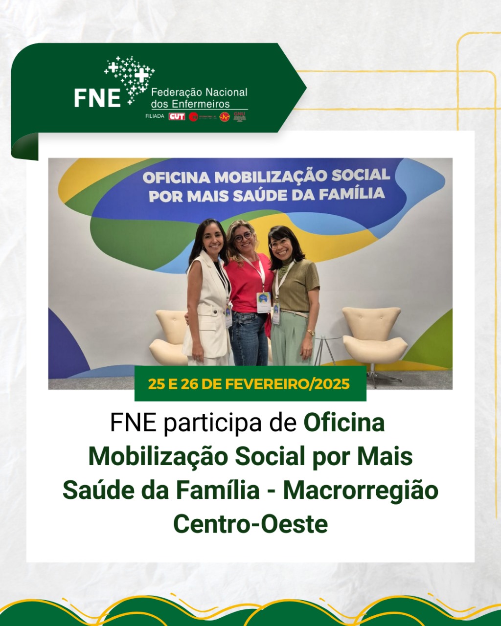 FNE participa de Oficina Mobilização Social por Mais Saúde da Família - Macrorregião Centro-Oeste