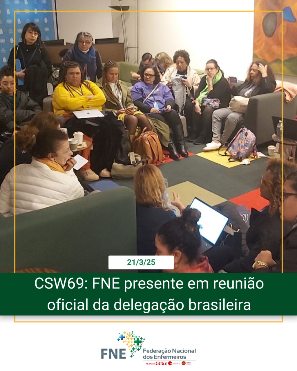 CSW69: FNE presente em reunião oficial da delegação brasileira