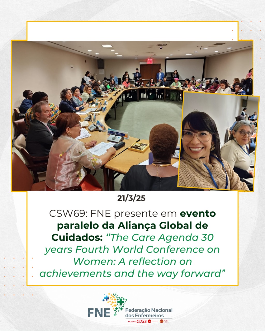 CSW69: FNE presente em evento paralelo da Aliança Global de Cuidados: ‘’The Care Agenda 30 years Fourth World Conference on Women: A reflection on achievements and the way forward’’