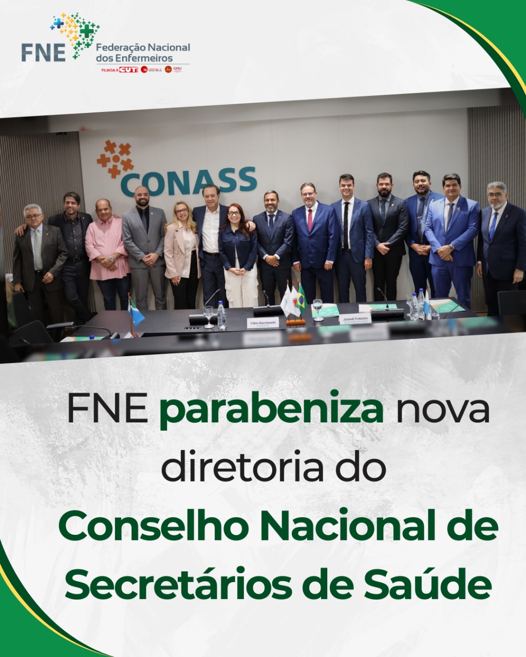 FNE parabeniza nova diretoria do Conselho Nacional de Secretários de Saúde