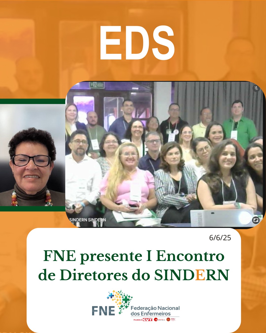FNE presente no I Encontro de Diretores do SINDERN