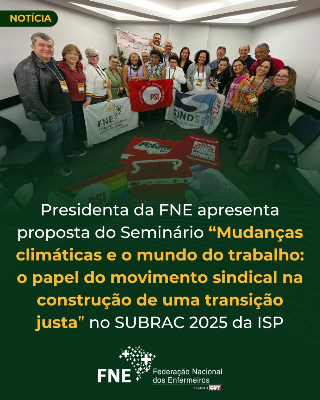 Presidenta da FNE apresenta proposta do Seminário “Mudanças climáticas e o mundo do trabalho: o papel do movimento sindical na construção de uma transição justa” no SUBRAC 2025 da ISP
