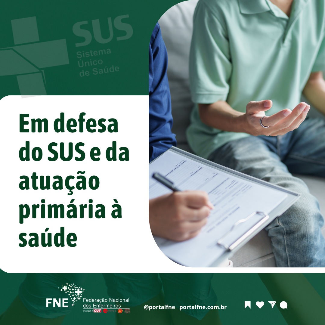 Defesa do SUS e da atuação primária em debate nacional