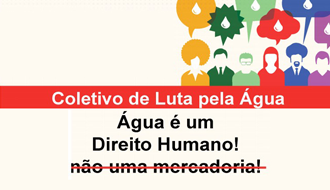 MANIFESTO DE CRIAÇÃO DO COLETIVO DE LUTA PELA ÁGUA