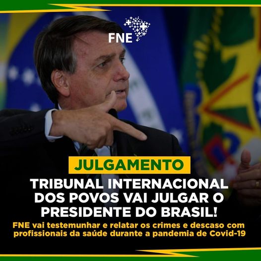 FNE vai testemunhar e relatar os crimes e descaso com profissionais da saúde durante a pandemia de Covid-19
