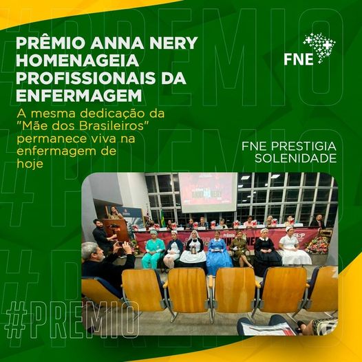 Prêmio Anna Nery homenageia profissionais da enfermagem e FNE prestigia solenidade