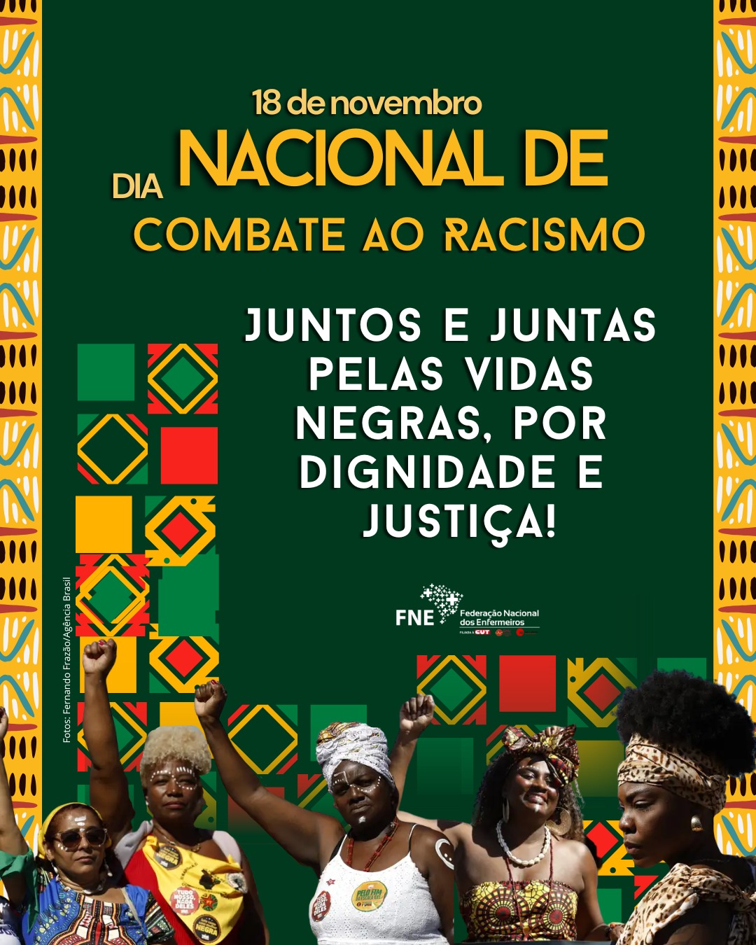 18/11 - Dia Nacional De Combate Ao Racismo