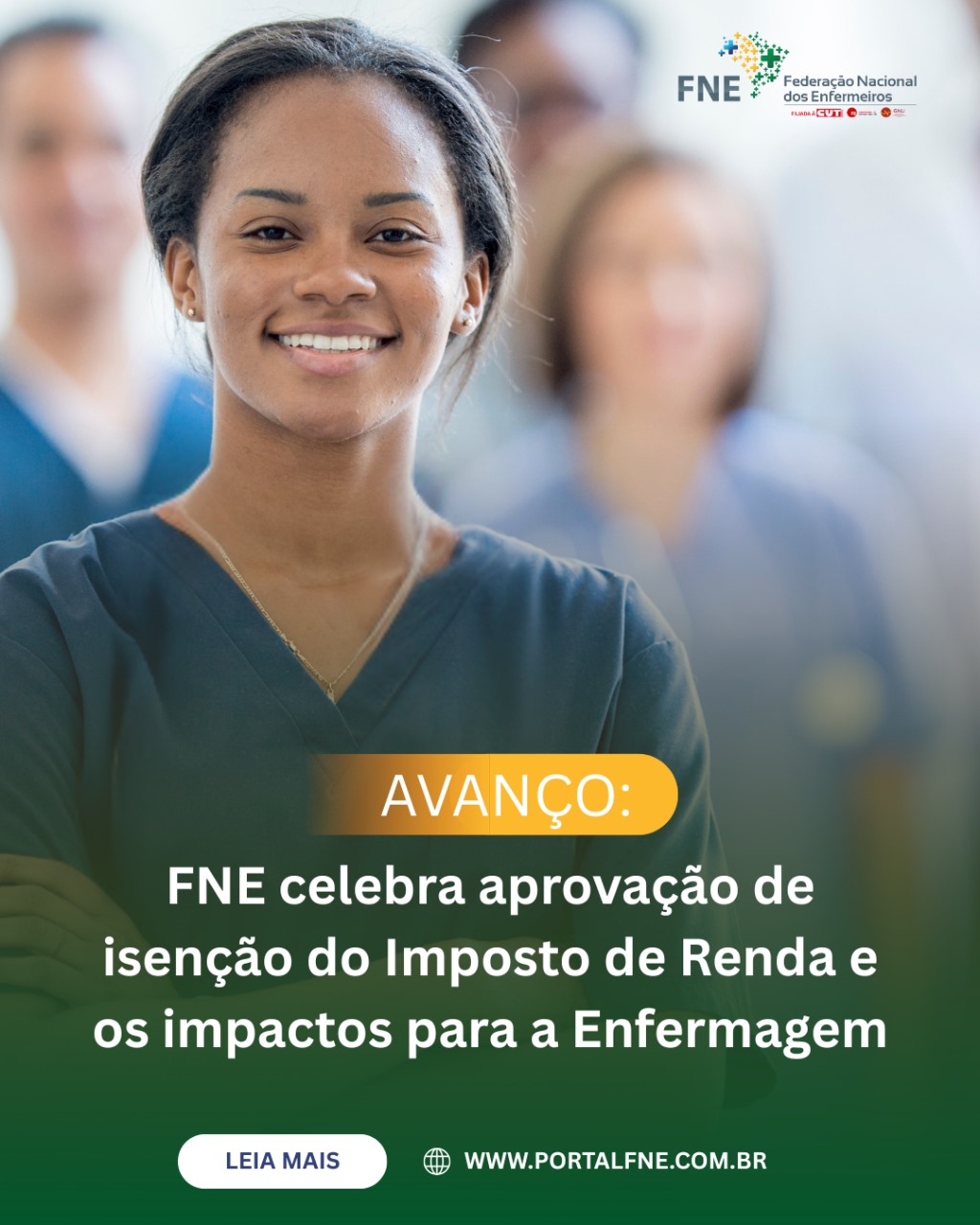 AVANÇO: FNE celebra aprovação de isenção do Imposto de Renda e os impactos para a Enfermagem