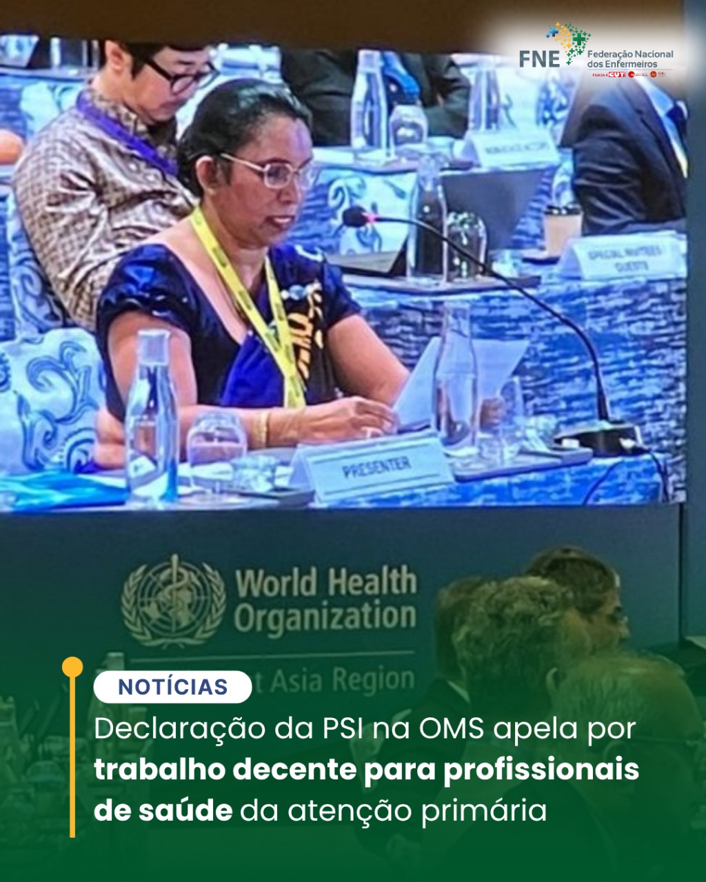 FNE destaca importância do trabalho decente na Atenção Primária à Saúde em consonância com declaração da PSI na OMS-SEARO