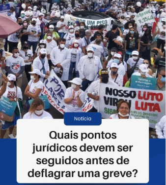 Quais pontos jurídicos devem ser seguidos antes de deflagrar uma greve?