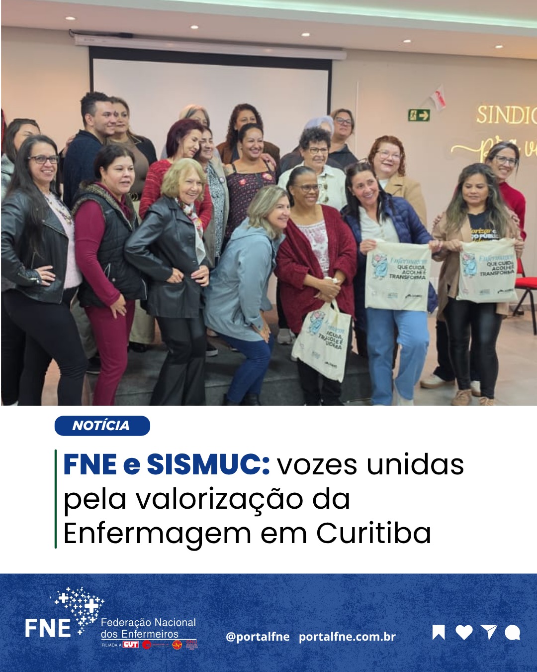 FNE e SISMUC: vozes unidas pela valorização da Enfermagem em Curitiba