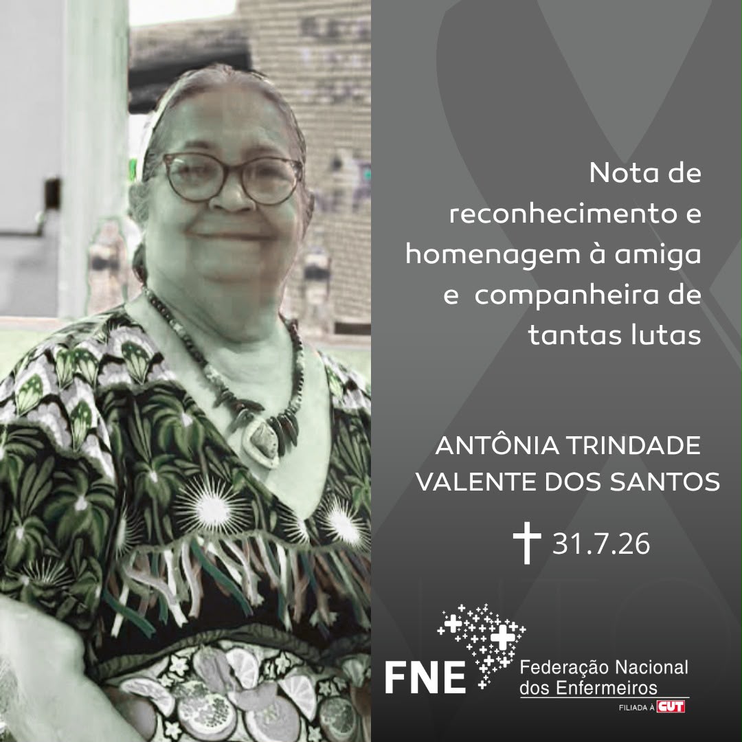 Nota de reconhecimento e homenagem à amiga e companheira de tantas lutas